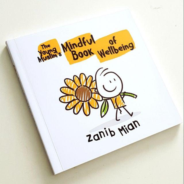 “The Young Muslim’s Mindful Book of Wellbeing by Zanib Mian – children’s Islamic mindfulness book with cartoon cover”